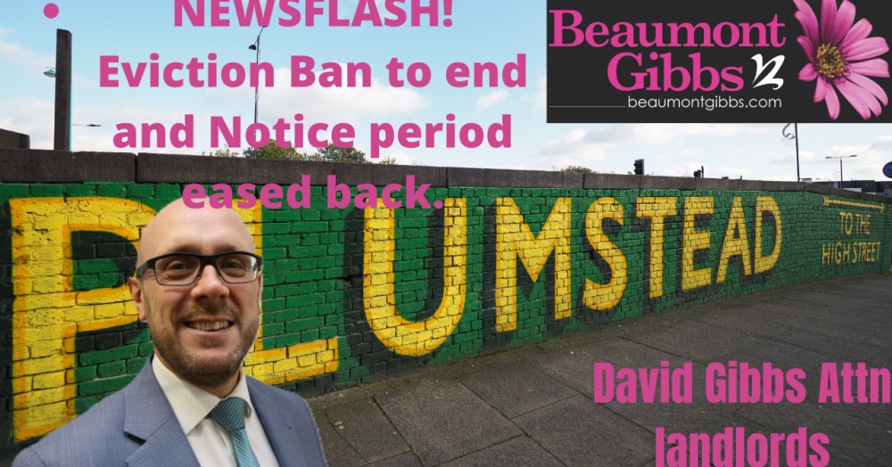 Eviction Ban to end and Notice period eased back