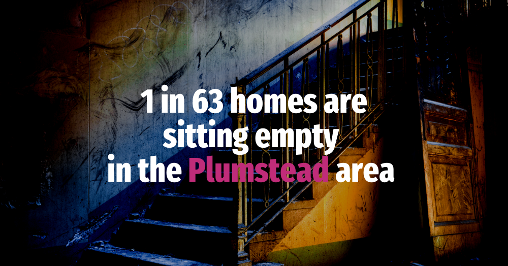 1 in 63 Homes are Sitting Empty in the Plumstead Area