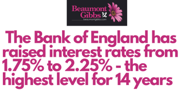 The Bank of England has raised interest rates from 1.75% to 2.25% - the highest level for 14 years