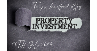 Tony's Landlord Blog 20th July 2024
