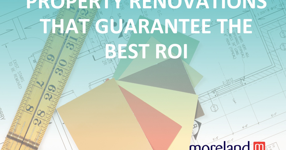 Property Renovations that guarantee the best ROI