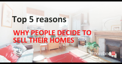 The top five reasons why people decide to sell their homes