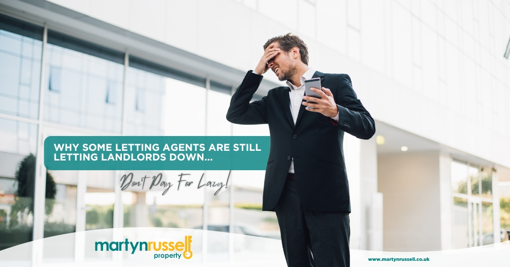 Why Some Letting Agents Are Still Letting Landlords Down