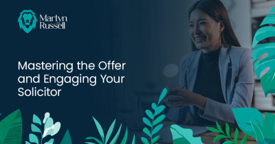 Mastering the Offer and Engaging Your Solicitor