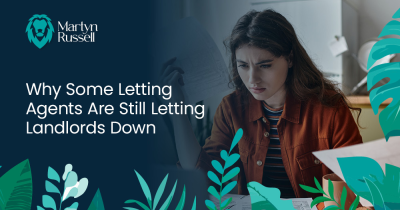 Why Some Letting Agents Are Still Letting Landlords Down