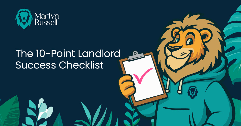 The 10-Point Landlord Success Checklist - What You Need to Get Right to Let Fast and Stay Compliant