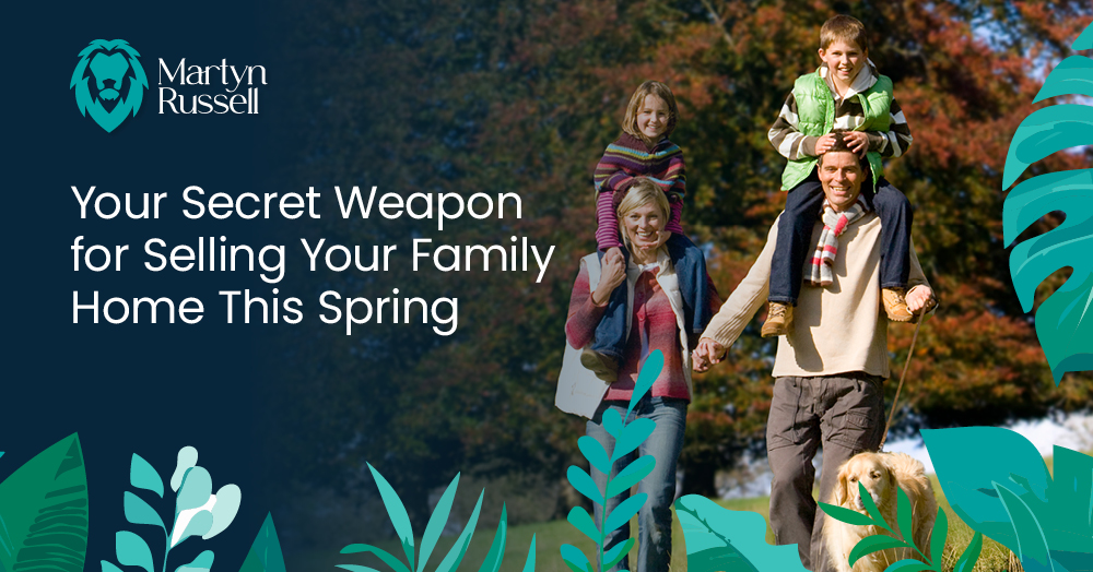 Your Secret Weapon for Selling Your Family Home This Spring
