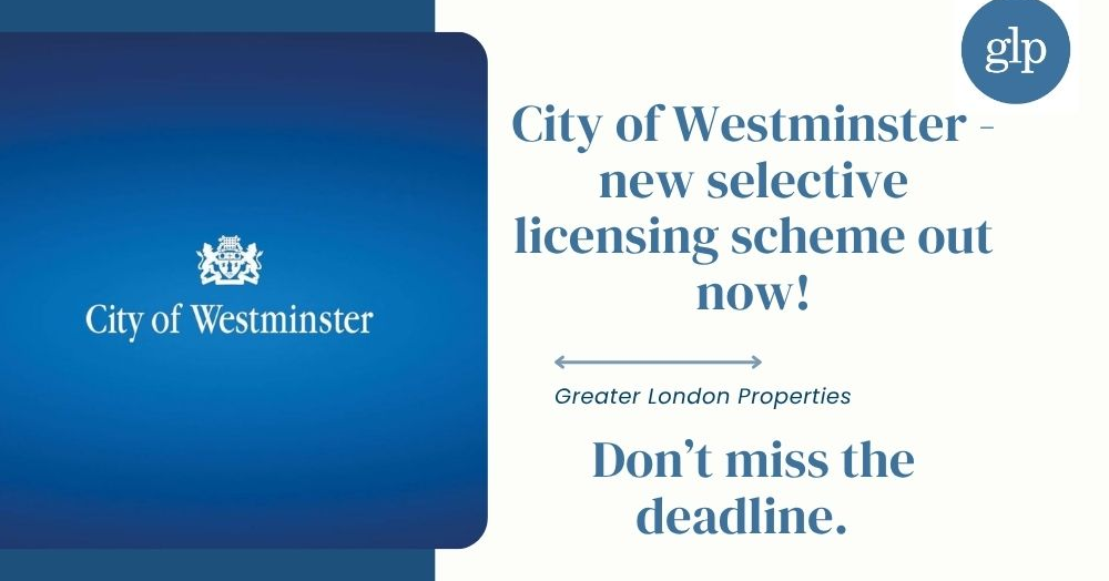 🚨 ATTENTION WESTMINSTER LANDLORDS - New Landlord Licensing Rules have now arrived in Westminster
