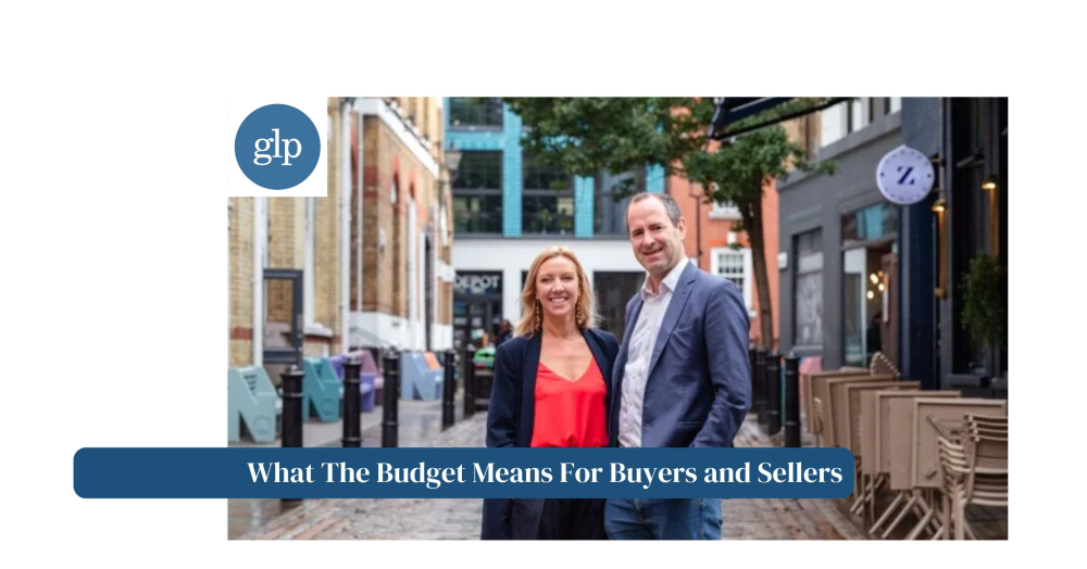 Buyers and Sellers : What Does the Budget Mean for You?