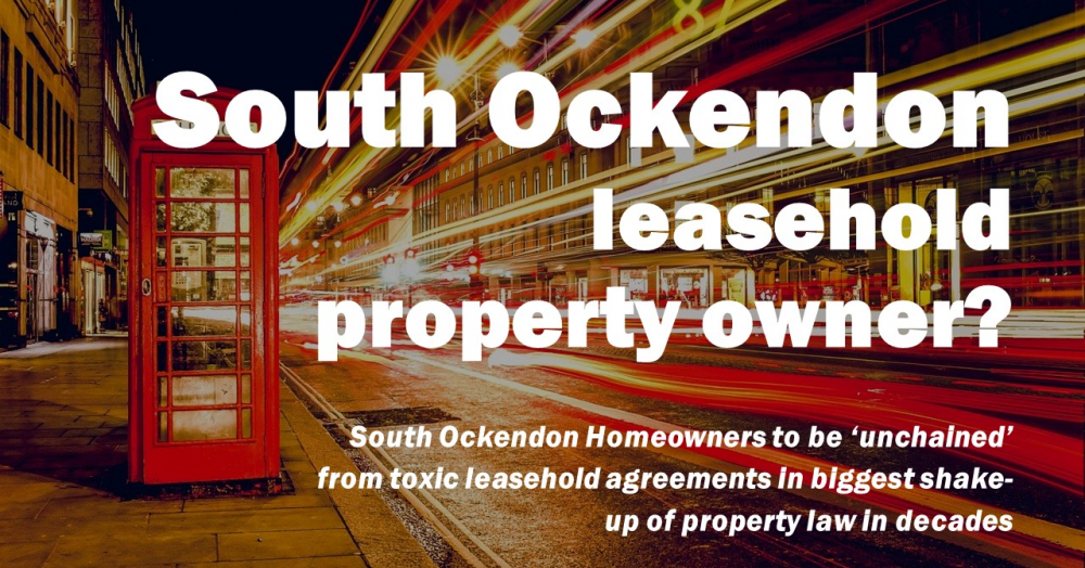 902 South Ockendon Homeowners to be ‘Unchained’ from Toxic Leasehold Agreements