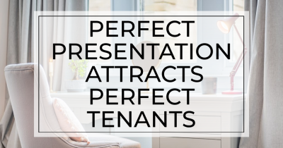 Perfect Presentation Attracts Perfect Tenants