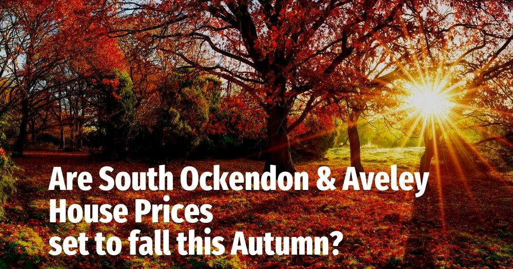 Are South Ockendon and Aveley House Prices Set to Fall This Autumn?