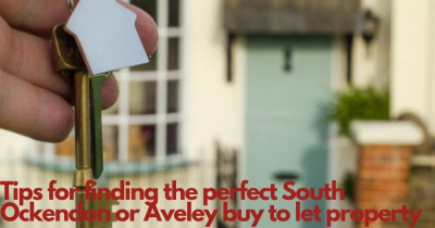 Tips for finding the perfect South Ockendon or Aveley buy to let property