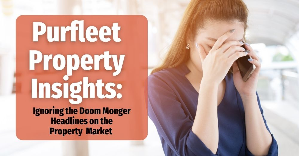 Purfleet Property Insights: Ignoring the Doom Monger Headlines