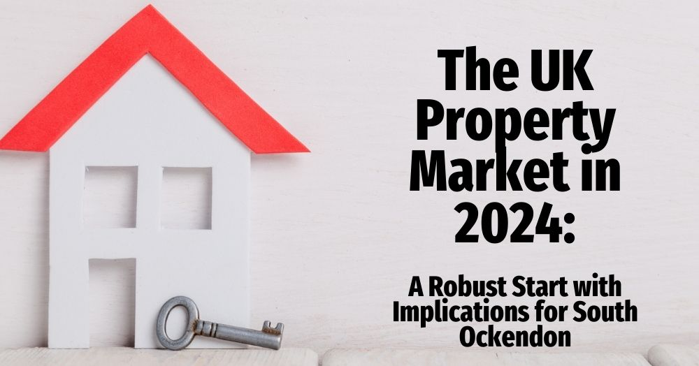 The UK Property Market in 2024: A Robust Start with Implications for Aveley