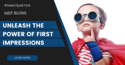How To Unleash the Power of First Impressions: