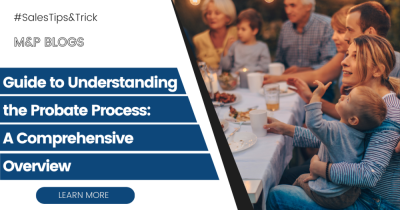 Guide to Understanding the Probate Process: A Comprehensive Overview