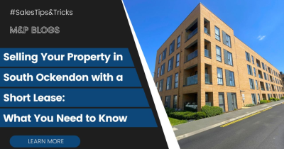 Selling Your Property in South Ockendon with a Short Lease: What You Need to Know