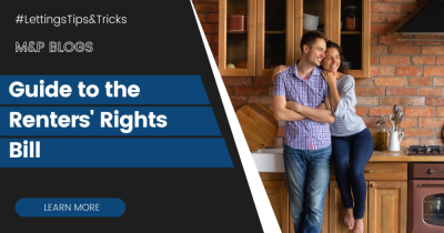 Guide to the Renters' Rights Bill – A Message from Paul Tobias-Gibbins, MD of M&P Estates