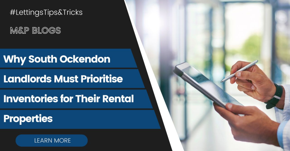 Why South Ockendon Landlords Must Prioritise Inventories for Their Rental Properties