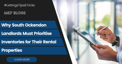 Why South Ockendon Landlords Must Prioritise Inventories for Their Rental Properties