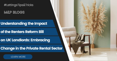 Understanding the Impact of the Renters Reform Bill on UK Landlords: Embracing Change in the Private