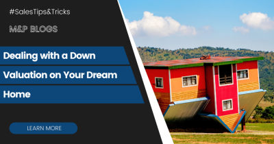 Dealing with a Down Valuation on Your Dream Home