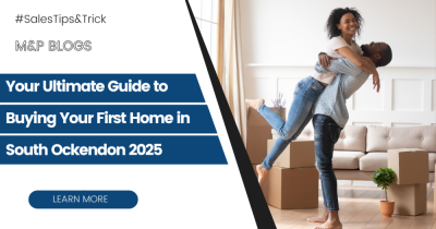Your Ultimate Guide to Buying Your First Home in South Ockendon 2025