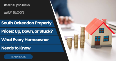 South Ockendon Property Prices: Up, Down, or Stuck? What Every Homeowner Needs to Know