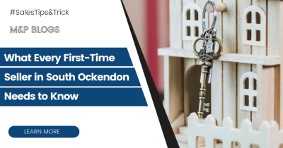 What Every First-Time Seller in South Ockendon Needs to Know