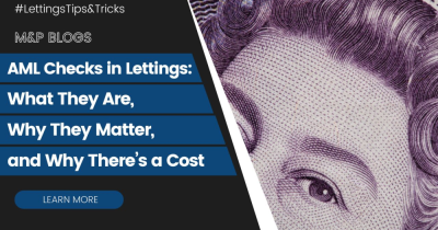 AML Checks in Lettings: What They Are, Why They Matter, and Why There’s a Cost