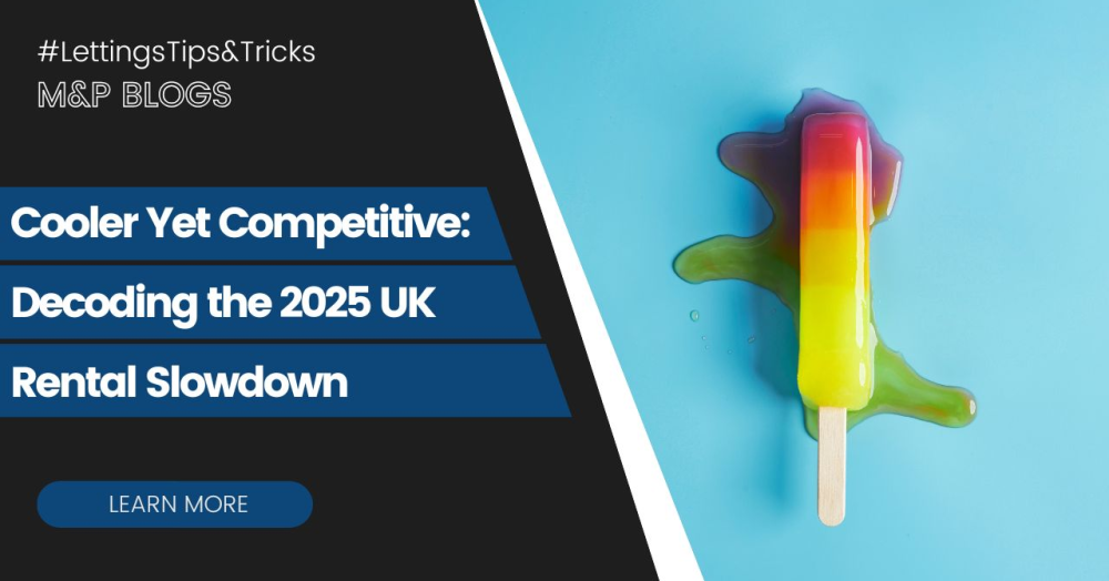 Cooler Yet Competitive: Decoding the 2025 UK Rental Slowdown