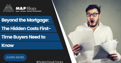 Beyond the Mortgage: The Hidden Costs First-Time Buyers Need to Know