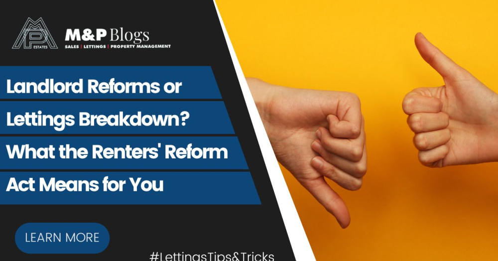 Landlord Reforms or Lettings Breakdown? What the Renters' Reform Act Means for You
