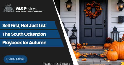 Sell First, Not Just List: The South Ockendon Playbook for Autumn