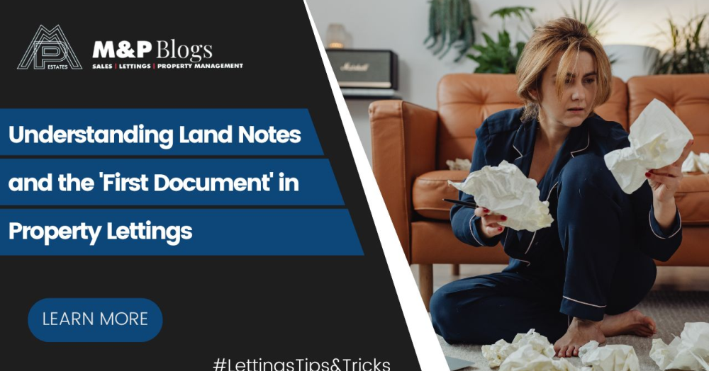 Understanding Land Notes and the 'First Document' in Property Lettings