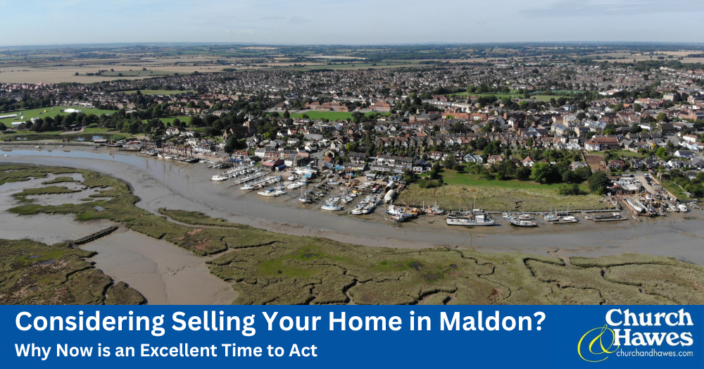 Considering Selling Your Home in Maldon? Why Now is an Excellent Time to Act