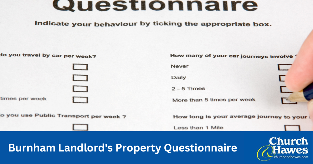 Burnham Landlord's Property Questionnaire