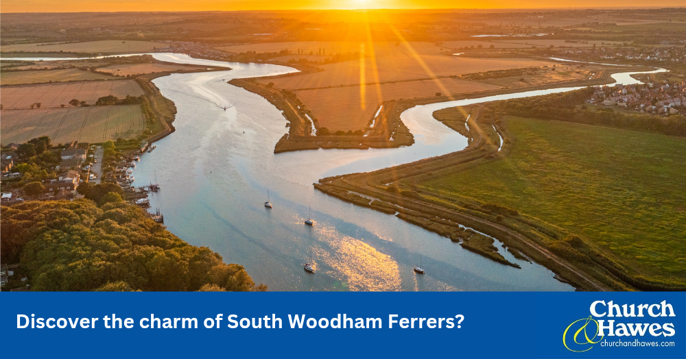 Discover the Charm of South Woodham Ferrers: Your Guide to a Thriving Essex Town