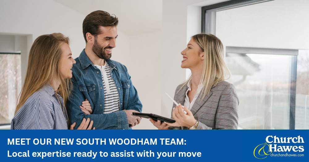 Meet Our New South Woodham Ferrers Team at Church & Hawes: Local Expertise You Can Trust