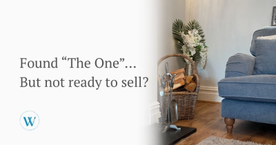 Found “The One”… But Not Ready to Sell? You’re Not Alone