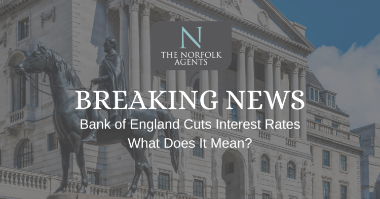 Bank of England Cuts Interest Rates – What Does It Mean for the Norfolk ...