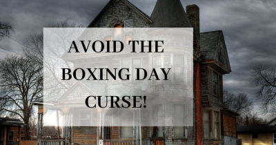 🏡 Avoid the Boxing Day Curse