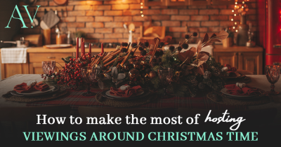 How to make the most of hosting viewings around Christmas 🎄🌟