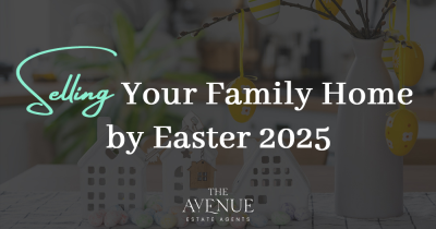 Selling Your Family Home by Easter 2025
