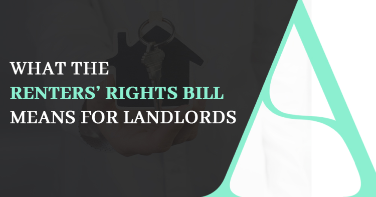 What the Renters’ Rights Bill Means for Landlords