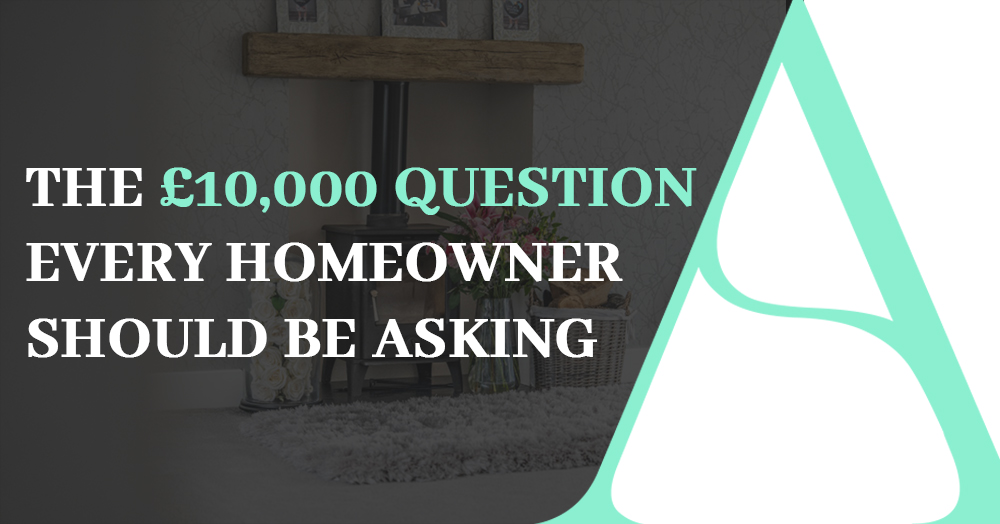 The £10,000 Question Every Homeowner Should Be Asking