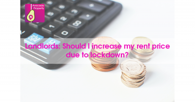 Should the lack of rental properties due to lockdown trigger a rent increase?