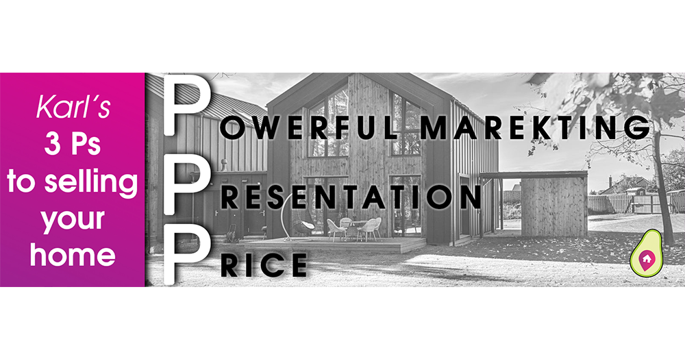 Karl's 3 Ps to selling your home