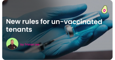 New rules for un-vaccinated tenants